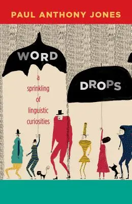 Picături de cuvinte: Un strop de curiozități lingvistice - Word Drops: A Sprinkling of Linguistic Curiosities