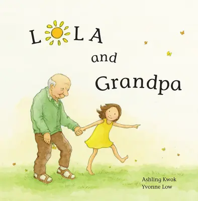 Lola și bunicul - Lola and Grandpa