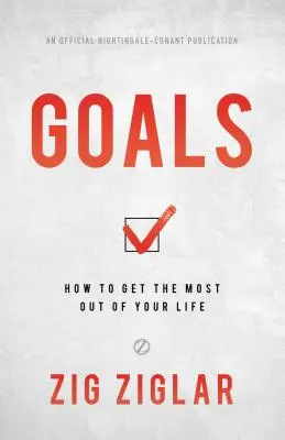 Obiective: Cum să profiți la maximum de viața ta - Goals: How to Get the Most Out of Your Life