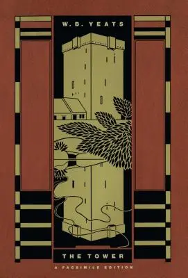 Turnul: O ediție facsimilată - The Tower: A Facsimile Edition