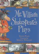 Piesele de teatru ale domnului William Shakespeare - Mr William Shakespeare's Plays