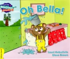 Oh Bella! Bandă galbenă - Oh Bella! Yellow Band