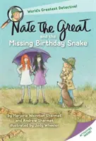 Nate cel Mare și Șarpele Dispărut - Nate the Great and the Missing Birthday Snake