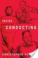 În interiorul dirijatului - Inside Conducting