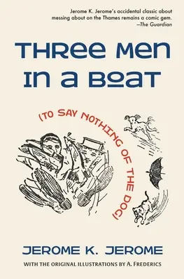 Trei oameni într-o barcă (Pentru a nu spune nimic despre câine) - Three Men in a Boat (To Say Nothing of the Dog)