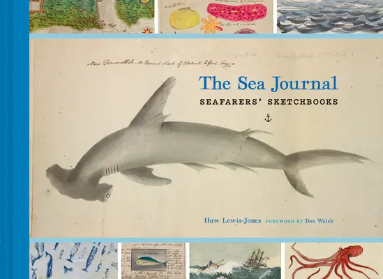 Jurnalul Mării: Caietele de schițe ale marinarilor - The Sea Journal: Seafarers' Sketchbooks