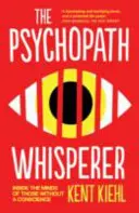 Psychopath Whisperer - În mintea celor fără conștiință - Psychopath Whisperer - Inside the Minds of Those Without a Conscience