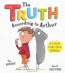 Adevărul conform lui Arthur - Truth According to Arthur