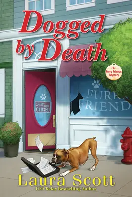 Urmărit de moarte: A Furry Friends Mystery - Dogged by Death: A Furry Friends Mystery