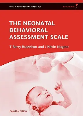 Scala de evaluare comportamentală neonatală - Neonatal Behavioral Assessment Scale