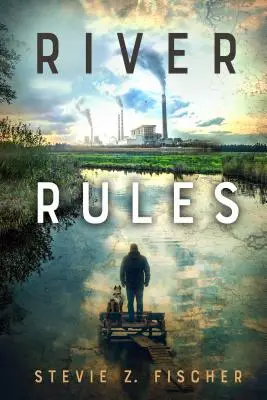 Regulile râului - River Rules