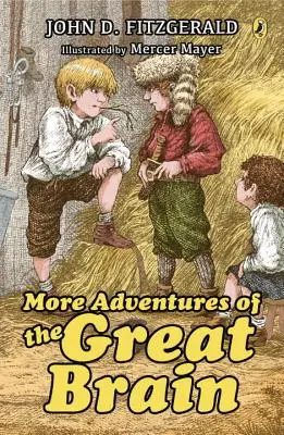 Mai multe aventuri ale Marelui Creier - More Adventures of the Great Brain