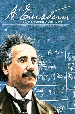 Albert Einstein: Poezia realului - Albert Einstein: The Poetry of Real