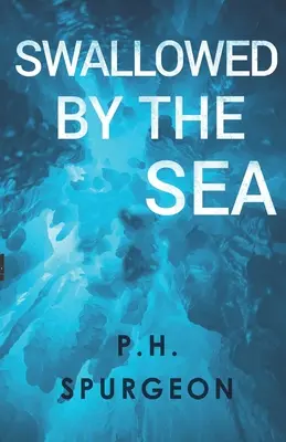 Înghițit de mare - Swallowed by the Sea