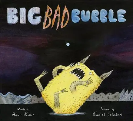 Bulă mare și rea - Big Bad Bubble