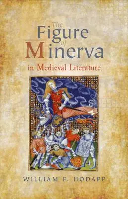 Figura lui Minerva în literatura medievală - Figure of Minerva in Medieval Literature