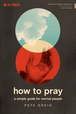 Cum să te rogi - How to Pray