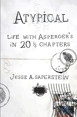 Atypical: Viața cu Asperger în 20 1/3 capitole - Atypical: Life with Asperger's in 20 1/3 Chapters
