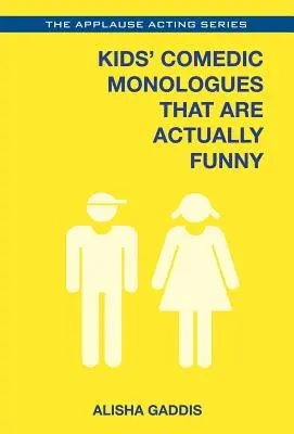 Monologuri comice pentru copii care sunt cu adevărat amuzante - Kids' Comedic Monologues That Are Actually Funny