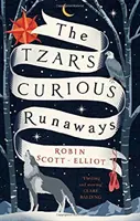 Curioșii fugari ai lui Tzar - Tzar's Curious Runaways
