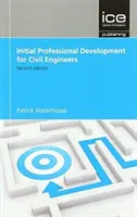 Dezvoltare profesională inițială pentru ingineri civili - Initial Professional Development for Civil Engineers
