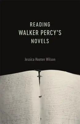 Lectura romanelor lui Walker Percy - Reading Walker Percy's Novels