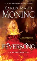 Feversong: Un roman Fever - Feversong: A Fever Novel