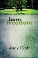 Libertate curată - Bare Freedom