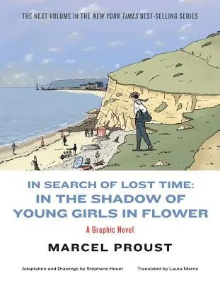În căutarea timpului pierdut: În umbra tinerelor fete din flori (In Search of Lost Time: In the Shadow of Young Girls in Flower) - In Search of Lost Time: In the Shadow of Young Girls in Flower