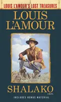 Shalako (Comorile pierdute ale lui Louis l'Amour) - Shalako (Louis l'Amour's Lost Treasures)
