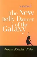 Noua dansatoare din buric a galaxiei - The New Belly Dancer of the Galaxy