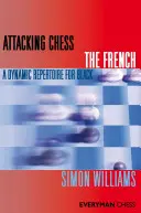 Atacarea șahului francez - Attacking Chess The French