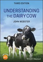 Înțelegerea vacii de lapte - Understanding the Dairy Cow