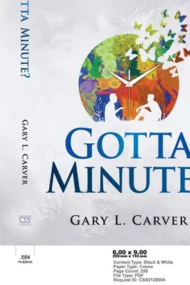 Gotta Minute? 60-Second Stories That Speak of Life and Faith (Povești de 60 de secunde care vorbesc despre viață și credință) - Gotta Minute?: 60-Second Stories That Speak of Life and Faith