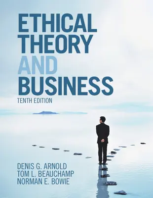Teoria etică și afaceri - Ethical Theory and Business