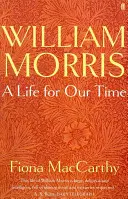 William Morris: O viață pentru vremurile noastre - William Morris: A Life for Our Time