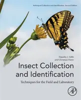 Colectarea și identificarea insectelor: Tehnici pentru teren și laborator - Insect Collection and Identification: Techniques for the Field and Laboratory