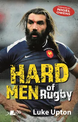 Oamenii duri ai rugby-ului - Hard Men of Rugby