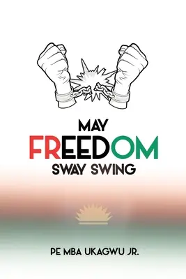 Fie ca libertatea să se legene Swing - May Freedom Sway Swing
