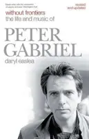 Fără frontiere: Viața și muzica lui Peter Gabriel - Without Frontiers: The Life and Music of Peter Gabriel