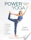 Power Yoga: Forță, transpirație și spirit - Power Yoga: Strength, Sweat, and Spirit