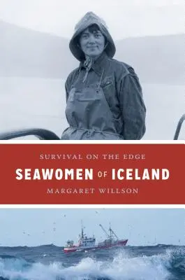 Femeile de mare din Islanda: Supraviețuire la limită - Seawomen of Iceland: Survival on the Edge