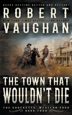 Orașul care nu vrea să moară: Un western clasic - The Town That Wouldn't Die: A Classic Western
