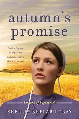 Promisiunea toamnei - Autumn's Promise