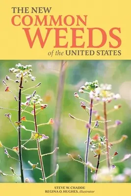 Noile buruieni comune din Statele Unite ale Americii - The New Common Weeds of the United States