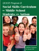 Programul Quest II: Curriculum de abilități sociale pentru elevii de gimnaziu cu autism - Quest Program II: Social Skills Curriculum for Middle School Students with Autism
