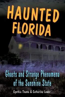 Florida bântuită: Fantome și Stpb - Haunted Florida: Ghosts and Stpb