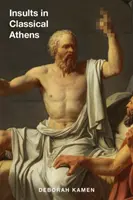 Insultele în Atena clasică - Insults in Classical Athens
