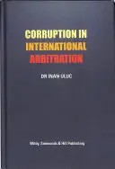 Corupția în arbitrajul internațional - Corruption in International Arbitration