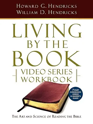 Caietul de lucru al seriei video Living by the Book (versiune condensată în 7 părți) - Living by the Book Video Series Workbook (7-Part Condensed Version)